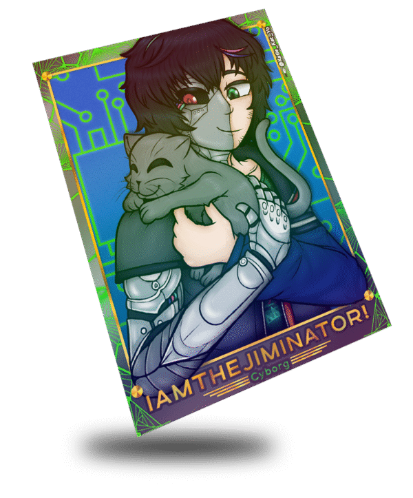 IamtheJiminator! Cyborg, Trading Card - Image 2